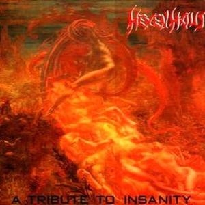 A Tribute To Insanity