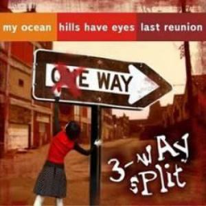 3-Way Split (HILLS HAVE EYES / MY OCEAN / LAST REUNION)