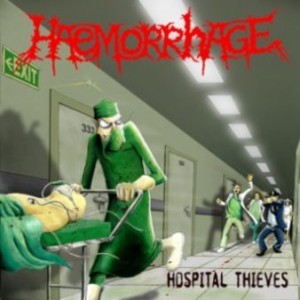 Hospital Thieves / Horror Will Hold You Helpless (HAEMORRHAGE / GRUESOME STUFF RELISH)
