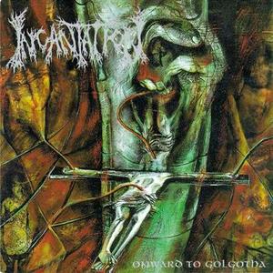 Onward To Golgotha