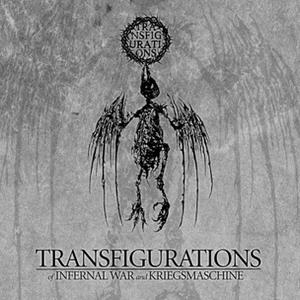 Transfigurations (KRIEGSMASCHINE / INFERNAL WAR)