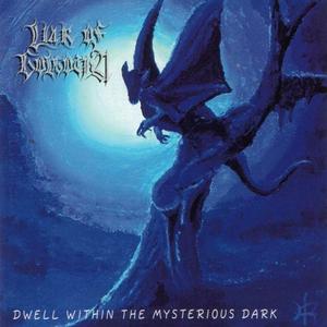 Dwell Within The Mysterious Dark