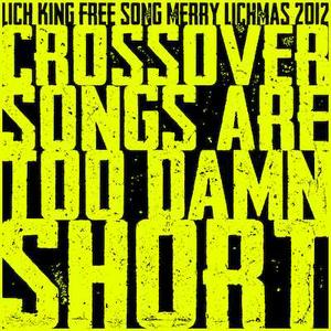 Crossover Songs Are Too Damn Short