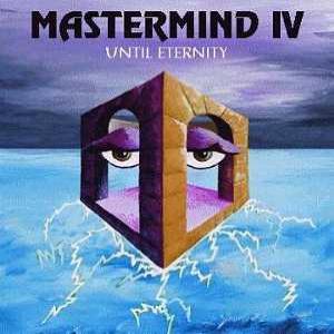 Mastermind - Volume IV - Until Eternity