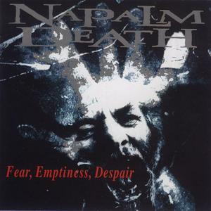 Fear, Emptyness, Despair