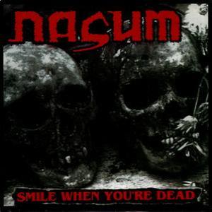 Smile When You're Dead (NASUM / PSYCHO)