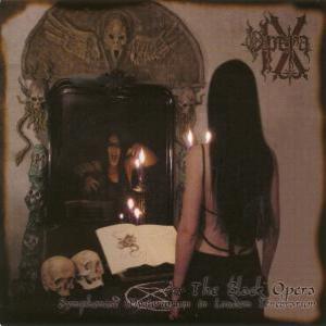 The Black Opera: Symhoniae Mysteriorum In Laudem Tenebrarum