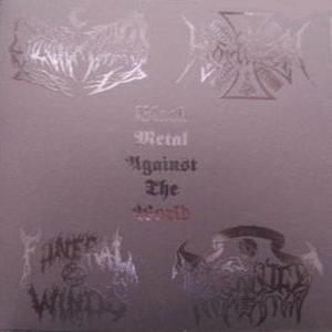 Black Metal Against The World (FUNERAL WINDS / LEVIATHAN / AD HOMINEM / ETERNITY)