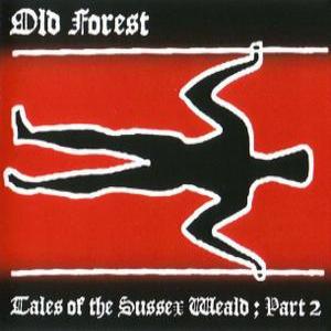 Tales Of The Sussex Weald ; Part 2 (Domain Of The Long Man)