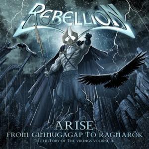 Arise: From Ginnungagap To Ragnarök - History Of The Vikings, Vol. III