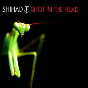 Shot In The Head