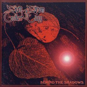 Behind The Shadows