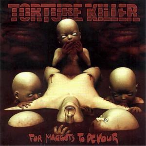 For Maggots To Devour