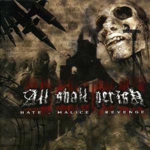 Hate. Malice. Revenge.