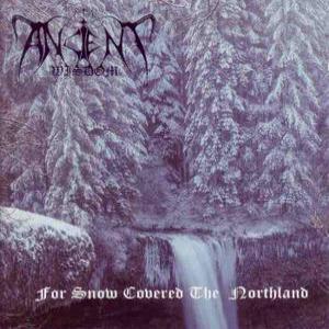 For Snow Covered The Northland