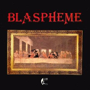 Blaspheme