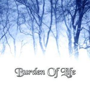 Burden Of Life