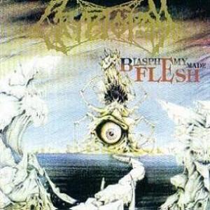 Blasphemy Made Flesh