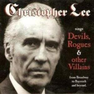 Sings Devils, Rogues & Other Villains (From Broadway To Bayreuth And Beyond)