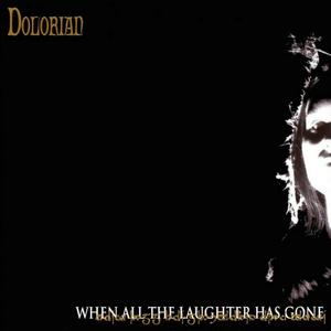 When All Laughter Has Gone