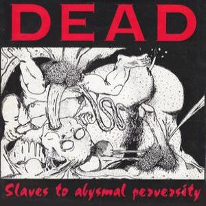 Slaves To Abysmal Perversity