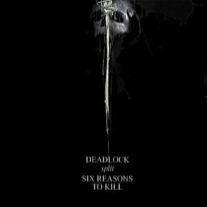 Deadlock vs. Six Reasons To Kill