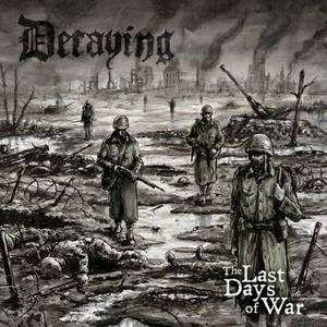 The Last Days Of War