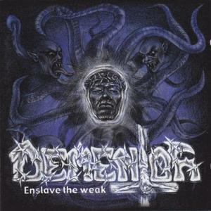 Enslave The Weak