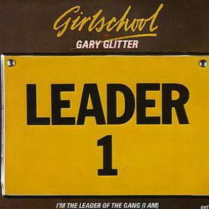 I'm the Leader of the Gang (I Am)
